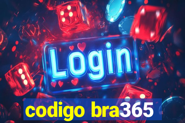 codigo bra365